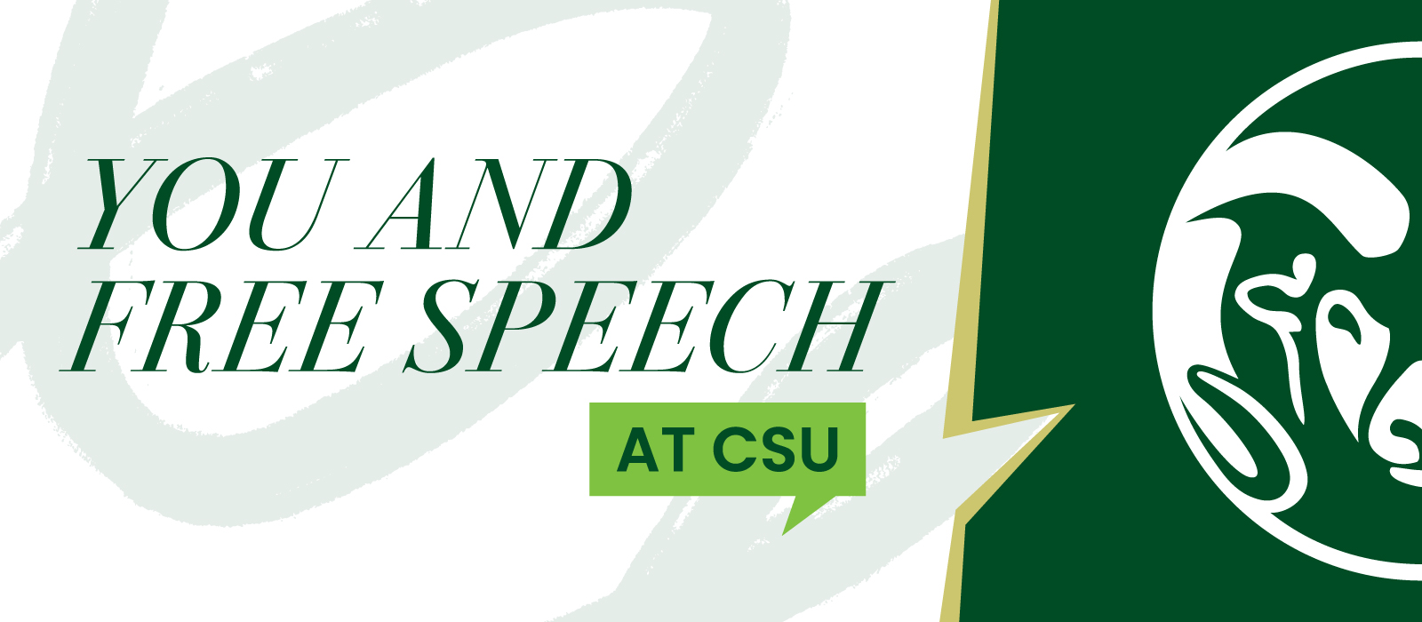 graphic stating ''you and free speech at CSU'' with the ram logo