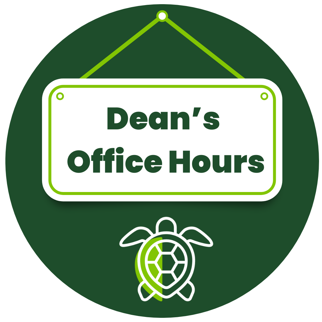 Green circle with sign that says ''Dean's Office Hours'' and an icon of a sea turtle