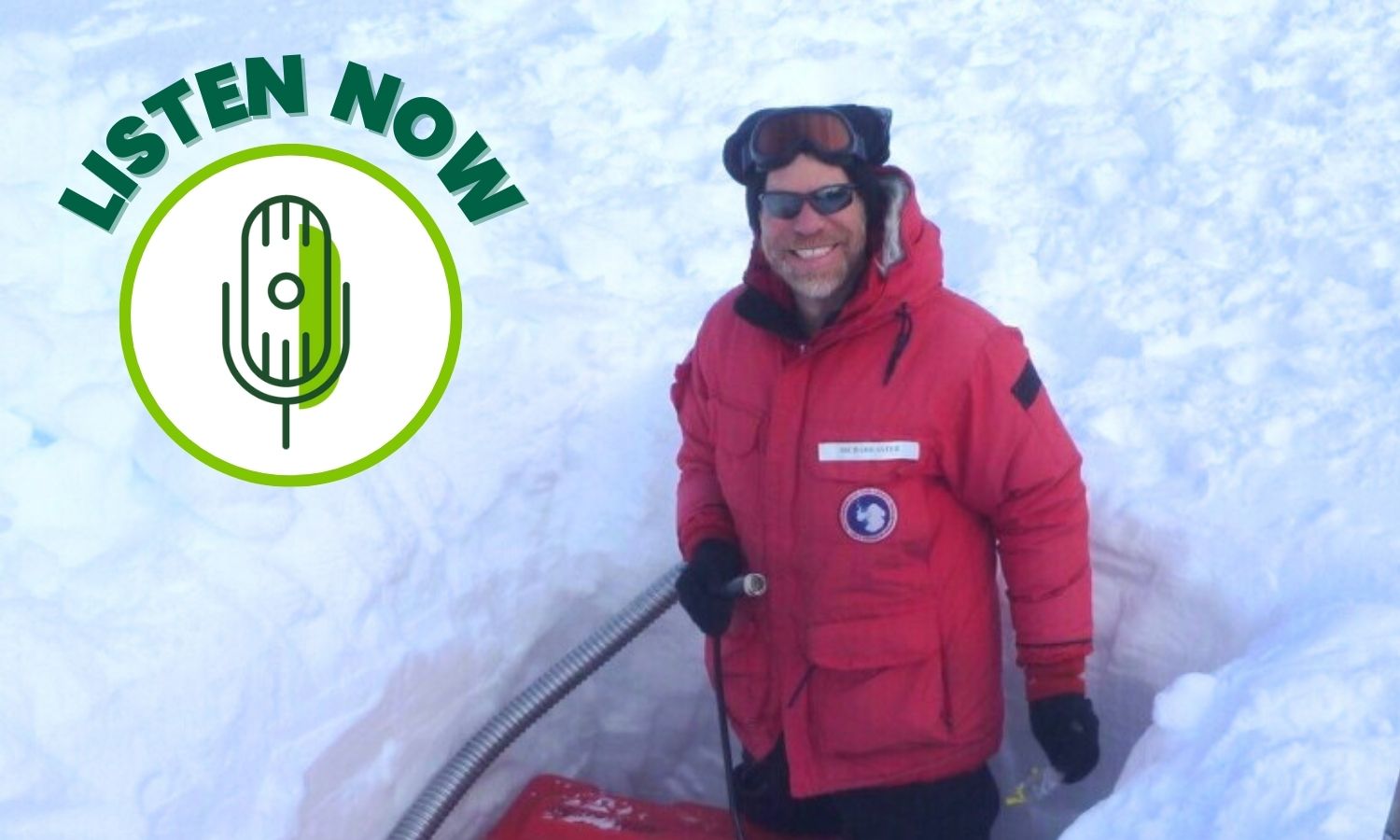 photo of Rick Aster in the snow with an icon overlay that says ''listen now''